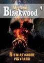 Niewiarygodne przypadki - Algernon Blackwood