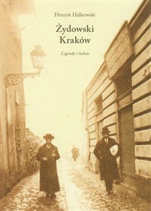 Żydowski Kraków Legendy i ludzie - Księgarnia UK