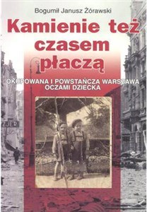 Kamienie też czasem płaczą