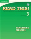 Read This! Level 3 Teacher's Manual with Audio CD - Alice Savage, Mary March, Jane Stanley McGrath, Lawrence J. Zwier