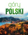 Góry Polski  - Opracowanie zbiorowe