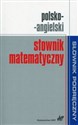 Polsko-angielski słownik matematyczny - 