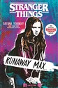 Stranger Things: Runaway Max - Brenna Yovanoff
