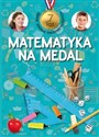 Matematyka na medal 7 lat Zbiór zadań matematycznych Szkoła podstawowa - Mirosław Mańko