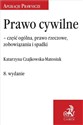 Prawo cywilne - część ogólna, prawo rzeczowe, zobowiązania i spadki 