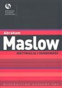 Motywacja i osobowość - Abraham Maslow
