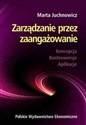 Zarządzanie przez zaangażowanie Koncepcja Kontrowersje Aplikacje