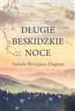 Długie beskidzkie noce - Izabela Skrzypiec-Dagnan