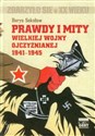 Prawdy i mity wielkiej wojny ojczyźnianej 1941-1945