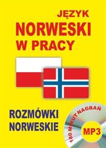 Język norweski w pracy Rozmówki norweskie + CD 180 minut nagrań mp3 - Księgarnia Niemcy (DE)