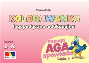 Kolorowanka Papuga Aga opowiada cz.4 - L, R 