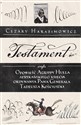 Testament czyli opowieść o Tadeuszu Kościuszce słowami jego ordynansa, syna afrykańskiego księcia Agrippy Hulla - Cezary Harasimowicz