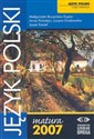 Język Polski Matura 2007 część 1 - Małgorzata Burzyńska-Kupisz, Anna Finkstejn, Lucyna Grabowska, Jacek Kozieł