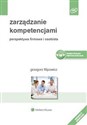 Zarządzanie kompetencjami Perspektywa firmowa i osobista - Grzegorz Filipowicz