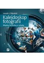 Kalejdoskop fotografii Między techniką a sztuką z płytą CD