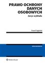 Prawo ochrony danych osobowych Zarys wykładu