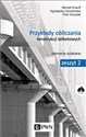 Przykłady obliczania konstrukcji żelbetowych Zeszyt 2. Elementy ściskane - Agnieszka Golubińska, Bartosz Grzeszykowski, Michał Knauff