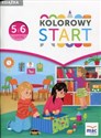 Kolorowy Start 5 i 6-latki Książka Wychowanie przedszkolne