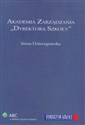 Akademia Zarządzania "Dyrektora Szkoły" - Irena Dzierzgowska