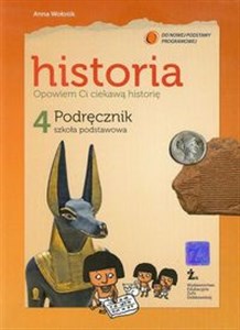 Opowiem Ci ciekawą historię 4 Historia Podręcznik Szkoła podstawowa