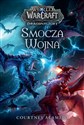World of Warcraft: Smocza wojna - Courtney Alameda