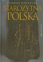 Starożytna Polska Od trzeciego wieku przed Chrystusem do starożytności