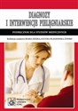 Diagnozy i interwencje pielęgniarskie Podręcznik dla studiów medycznych