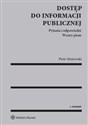 Dostęp do informacji publicznej Pytania i odpowiedzi. Wzory pism - Piotr Sitniewski