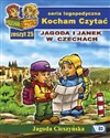 Kocham Czytać Zeszyt 25 Jagoda i Janek w Czechach - Jagoda Cieszyńska