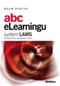Abc eLearningu System LAMS - Adam Stecyk