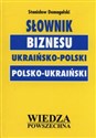 Słownik biznesu ukraińsko-polski polsko-ukraiński