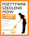 Pozytywne szkolenie psów dla żółtodziobów