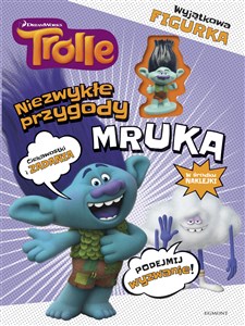 Trolle Niezwykłe przygody Mruka