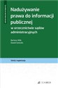 Nadużywanie prawa do informacji publicznej w orzecznictwie sądów administracyjnych - Dawid Sześciło, Bartosz Wilk