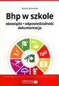 BHP w szkole Obowiązki odpowiedzialność dokumentacja Stan prawny marzec 2016 r. - Zofia Rudzińska
