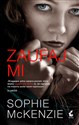 Zaufaj mi - Sophie McKenzie