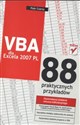 VBA dla Excela 2007 PL. 88 praktycznych przykładów - Piotr Czarny