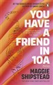 You have a friend in 10A  - Maggie Shipstead