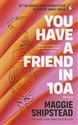 You have a friend in 10A 