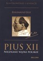 Pius XII Nieznane wątki polskie - Eugeniusz Guz