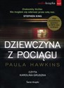 [Audiobook] Dziewczyna z pociągu - Paula Hawkins