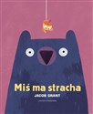 Miś ma stracha - Jacob Grant