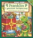 Franklin i prezent świąteczny - Paulette Bourgeois