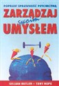 Zarządzaj swoim umysłem