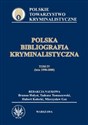 Polska Bibliografia Kryminalistyczna lata 1990 -2000