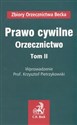 Prawo cywilne Orzecznictwo t. 2