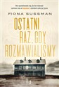 Ostatni raz, gdy rozmawialiśmy - Fiona Sussman