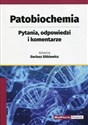 Patobiochemia Pytania, odpowiedzi i komentarze