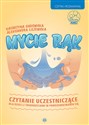 Mycie rąk Czytanie uczestniczące dla dzieci z trudnościami w porozumiewaniu się - Katarzyna Sadowska, Aleksandra Łojewska