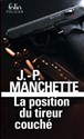 Position du tireur couche - Jean-Patrick Manchette